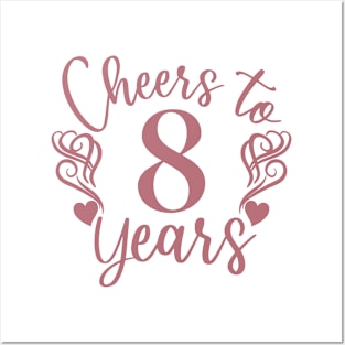 Cheers To 8 Years - 8th Birthday - Anniversary Posters and Art